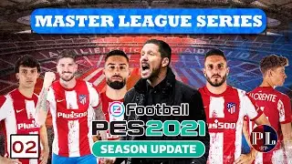 PES 2021 - ATLETICO MADRID MASTER LEAGUE SERIES #2