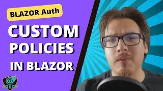 How to Create Custom Policies In Blazor (.Net Core)
