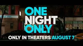One Night Only | Official Trailer