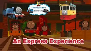 Thomas and Timothy Season 5 Episode 7 An Express Experience 