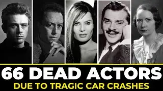 66 Celebrities Who Tragically Died In The Car&nbsp;Crashes