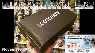 Unboxing 93: Loot Crate - Unite 2.0 [FR]