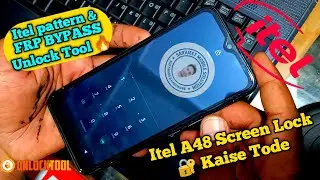 Itel A48 pattern lock unlock Kaise Kare || Itel A48 Screen Lock & Frp Bypaas One Click Unlock Tool