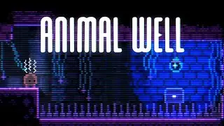ПИКИ ТОЧЁНЫЕ ● ANIMAL WELL ● [ прохождение на русском ] Ep.11