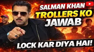 Battle Of Galwan Troll Per Salman Khan Ka REACTION | Salman Khan Reacts To Haters