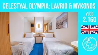 Celestyal Olympia (Celestyal Cruises) | Lavrio & Mykonos | Day 1 | Vlog 2.160