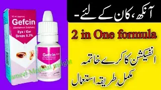 Gefcin Eye & Ear drop | Gentamycin phosphate 0.3% | Jameel Medical Insight
