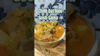 Chilli Dal Aloo Gosh Salna #mutton #shorts #shortsfeed #muttonrecipe #muttoncurry #Biryani Family