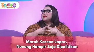 Marah Karena Lapar, Nunung Hampir Saja Dipolisikan - BROWNIS (30/1/26) P1
