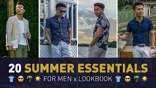 20 Summer Style Essentials | Men's Warm Weather Must Haves To Stay Cool & Stylish
