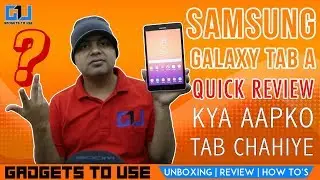 Do You Need a Tablet ? If Yes Why, When Phablet Exist, Samsung Tab A 2017 Unboxing