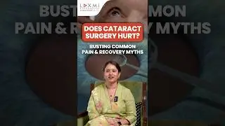 Is Cataract Surgery Painful? Truth About Modern Treatment | Dr. Tanvi Haldipurkar