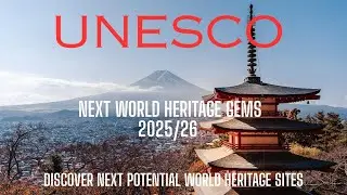 Explore UNESCO's Potential World Heritage Wonders, Gems, & Sites #travel #unesco #destination