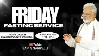 #FridayService || Sam S Saripelli || Word Comes Alive || Agape Church Golden Harvest Ministries.