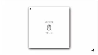 Melokind - Timeless