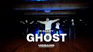 Justin Bieber - Ghost | HOSANG | K-ALLEY DANCE ACADEMY