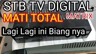 STB TV Digital MATRIX APPLE HD Mati Total | ternyata ini biangnya