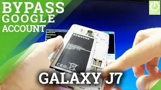 Обход проверки аккаунта Google на SAMSUNG Galaxy J7 — обход FRP для ВСЕХ устройств SAMSUNG