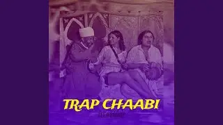 Trap Chaabi