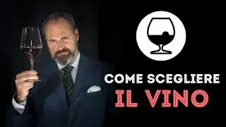 Come scegliere il VINO?