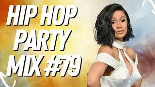 Hip Hop Party DJ Mix #79 | #Rap #RnB #turnup #DJMix #Throwbacks | #90s #2000s #2010s |