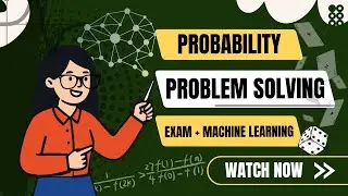 Probability Math Problem Practice (Bayes&rsquo; theorem, ML, Algorithm)