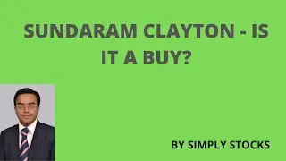 Sundaram Clayton trading at 40 times earnings. Is it a buy or an avoid.