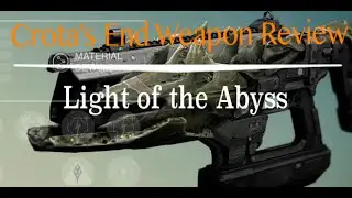 Destiny- Light of the Abyss (Crota's End Fusion Rifle) Review and Gameplay