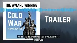 Cold War Conversations Trailer