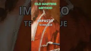 Thick Paint Magic: Old Masters Impasto Technique