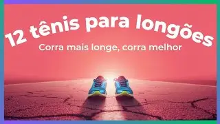 12 Running Shoes for Long Runs!!!