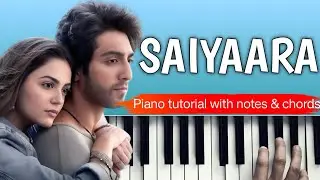 Saiyaraa title song -Easy piano tutorial With Notes & chords| Faheem abdullah 