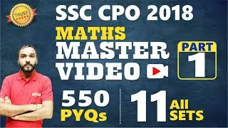 SSC CPO 2023 || SSC CPO 2018 Maths All 11 Sets 550 Previous Year Papers Best Solutions #ssccpo2023