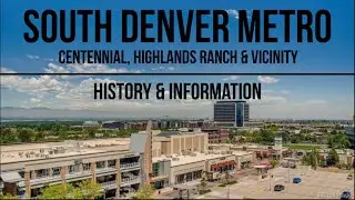 South Denver Metro, Colorado - History & Information - #31/100
