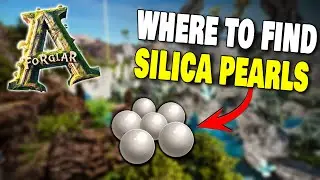 WHERE TO FIND SILICA PEARLS ON FORGLAR IN ARK SURVIVAL ASCENDED