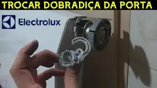 Trocar dobradi&ccedil;a porta Electrolux DFN52