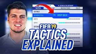 FIFA 19 CUSTOM TACTICS EXPLAINED ** UPDATED TUTORIAL **