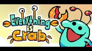 Everything is Crab Playtest 2