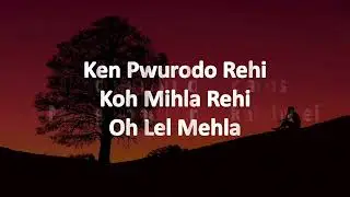 Ahi Kin Mihmi Wasah - Angkelihno Celestine & Atleen Rousin (KAVAOKE)