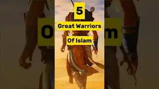 Greatest Warriors Of Islam -Warriors #shorts #warior #religion