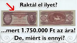 Ez a 100 forintos papírpénz bizony, közel 2 millió forint... - #FN033 - Numiz Portál Numizmatika