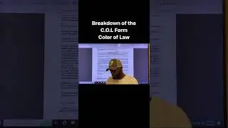 Breakdown of the C.O.L Form Color of Law