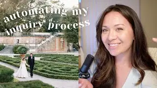 Automate & Simplify Your Wedding Inquiries | How I booked a client while in the hospital