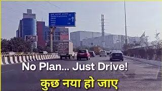 Delhi Afternoon Drive ☀️ | Dwarka ➜ Cyber City | Random बातें, कुछ नया #Dwarka #CyberCity #dwarka