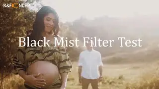 How To Get Cinematic Film Look? K&F Concept Black Mist Filters | For Photos & Video | Test