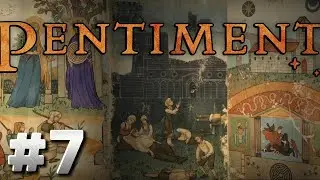 Pentiment ► Глава 2. Отто ► День. 3 ► Прохождение #7