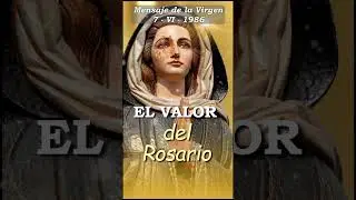 &iquest;SABES c&oacute;mo REZAR con DEVOCI&Oacute;N? | Mensaje del 7-6-1986 #rosariomeditado #rosariocorto