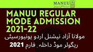 manuu 2021-22 REGULAR MODE ADMISSION FORM| MAUNUU UG PG 2021 APPLICATION DATE| AZAD UNIVERSITY TEST