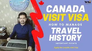 How to Manage Travel History without International Travelling | Canada Visit Visa
