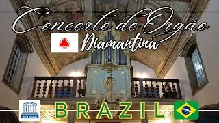 Organ Concert - The oldest Church Organ in Brazil, Diamantina, Minas Gerais
